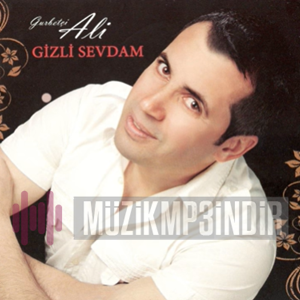 Gurbetçi Ali Gizli Sevdam (2018)