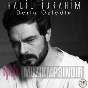 Halil İbrahim Derin Özledim (2022)