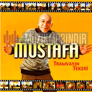 Konyalı Mustafa Tramvayın Tekeri (2016)