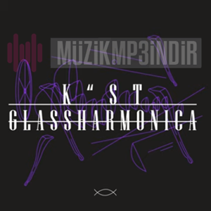 Kst Glass Harmonica (2022)
