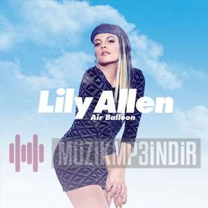Lily Allen Air Balloon (2014)