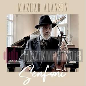 Mazhar Alanson Mazhar Alanson Senfoni (2022)