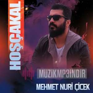 Mehmet Nuri Çiçek Hoşçakal (2022)