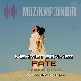 Mehmet Sönmez Fate (2022)