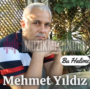 Mehmet Yıldız Bu Halime (2023)