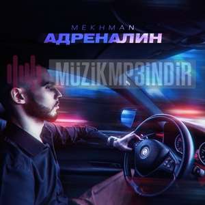 Mekhman Adrenalin (2023)