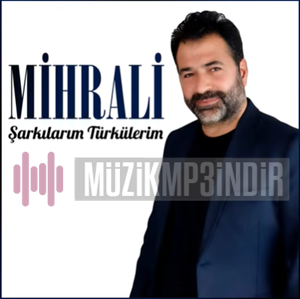 Mihrali Şarkılarım Türkülerim (2022)