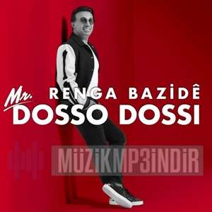 Mr. Dosso Dossi Renga Bazide (2023)
