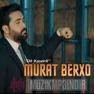 Murat Berxo Dil Kevire (2022)