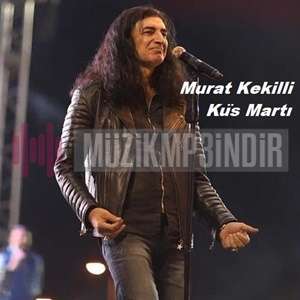 Murat Kekilli Küs Martı (2023)