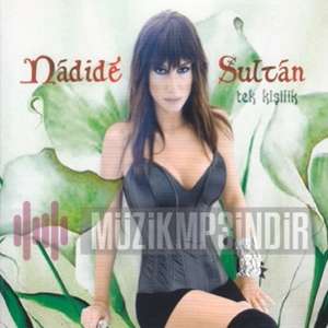 Nadide Sultan Tek Kişilik (2007)