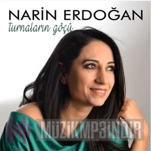 Narin Erdoğan Turnaların Göçü (2022)