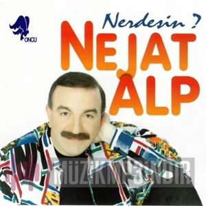 Nejat Alp Nerdesin (1995)