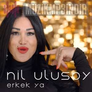 Nil Ulusoy Erkek Ya (2022)