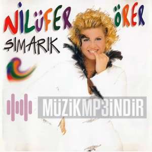 Nilüfer Örer Şımarık (1996)