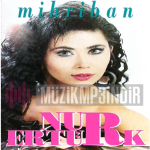 Nur Ertürk Mihriban (1991)