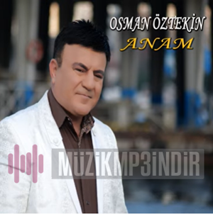 Osman Öztekin Anam (2023)