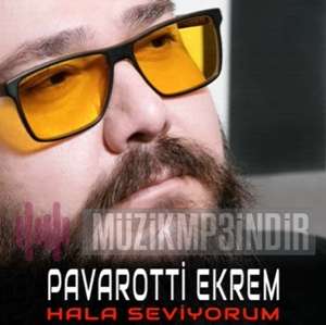 Pavarotti Ekrem Hala Seviyorum (2022)