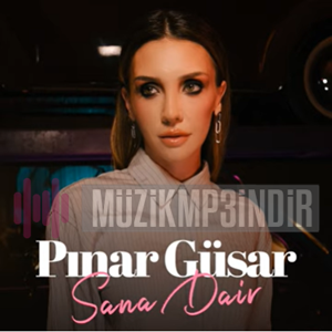 Pınar Güsar Sana Dair (2023)