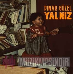 Pınar Güzel Yalnız (2022)