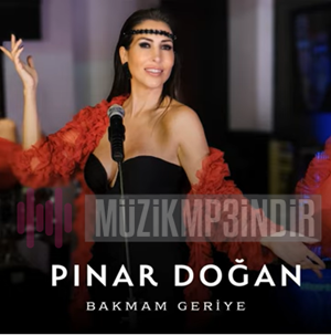 Pınar Küçükgirgin Bakmam Geriye (2022)