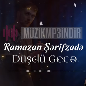 Ramazan Serifzade Düşdü Gece (2023)