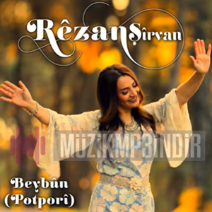 Rezan Şirvan Beybun (2024)