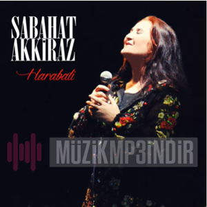 Sabahat Akkiraz Harabati (2023)