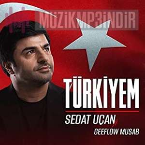 Sedat Uçan Türkiyem (2023)