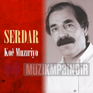 Serdar Koe Muzıriyo (1997)