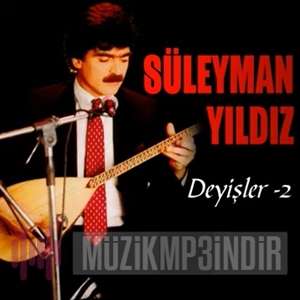 Süleyman Yıldız Deyişler 2 (2005)