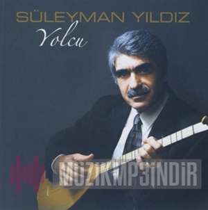 Süleyman Yıldız Yolcu (2008)