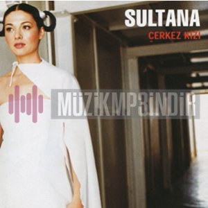 Sultana Çerkez Kızı (2000)