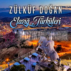 Zülküf Doğan Elazığ Türküleri (2023)